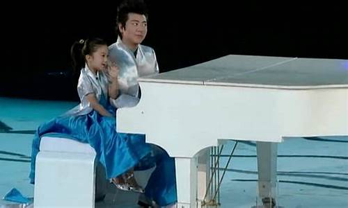 北京奥运会郎朗演奏-08奥运和朗朗合奏
